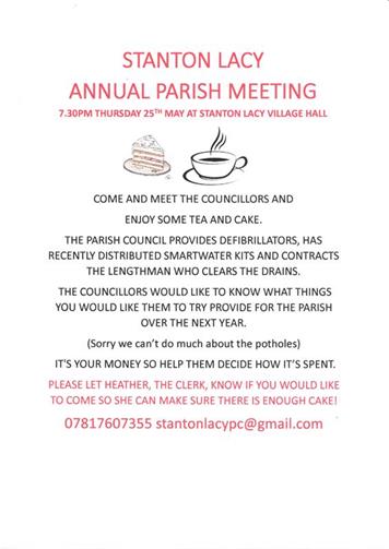  - Annual Parish Meeting 7.30pm, 25th May at Stanton Lacy Village Hall